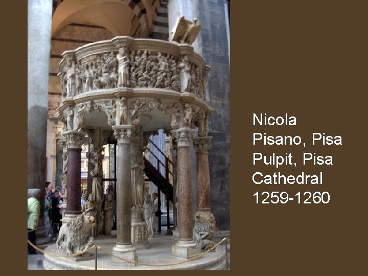 Nicola Pisano, Pisa Pulpit, Pisa Cathedral 1259 -1260 