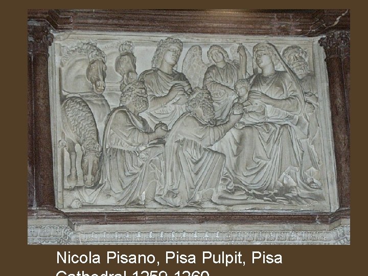 Nicola Pisano, Pisa Pulpit, Pisa 