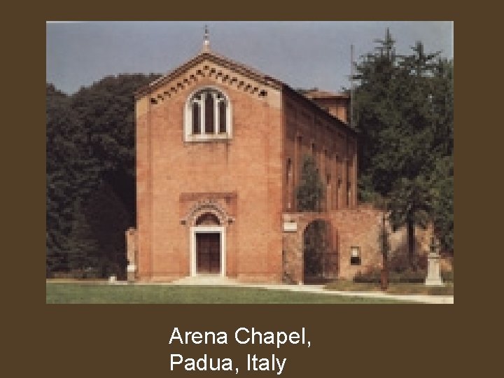 Arena Chapel, Padua, Italy 