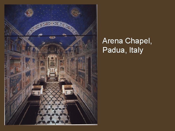 Arena Chapel, Padua, Italy 