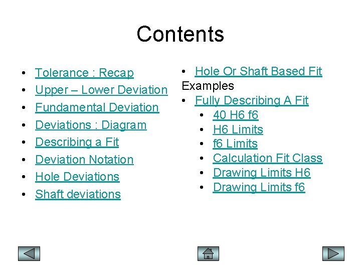 Contents • • • Hole Or Shaft Based Fit Tolerance : Recap Upper –