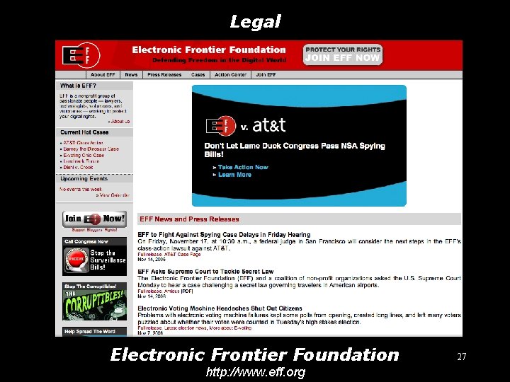 Legal Electronic Frontier Foundation http: //www. eff. org 27 