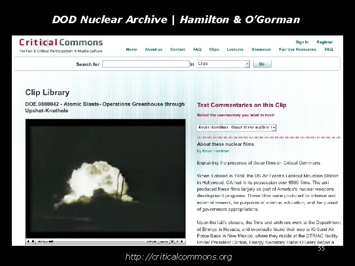 DOD Nuclear Archive | Hamilton & O’Gorman http: //criticalcommons. org 55 