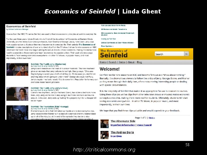Economics of Seinfeld | Linda Ghent http: //criticalcommons. org 58 