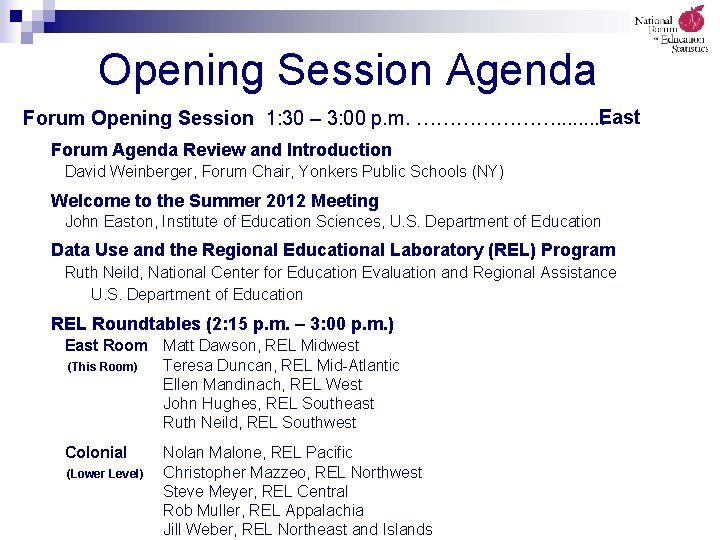 Opening Session Agenda Forum Opening Session 1: 30 – 3: 00 p. m. ………………….