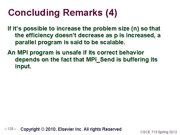 Concluding Remarks (4) If it’s possible to increase the problem size (n) so that