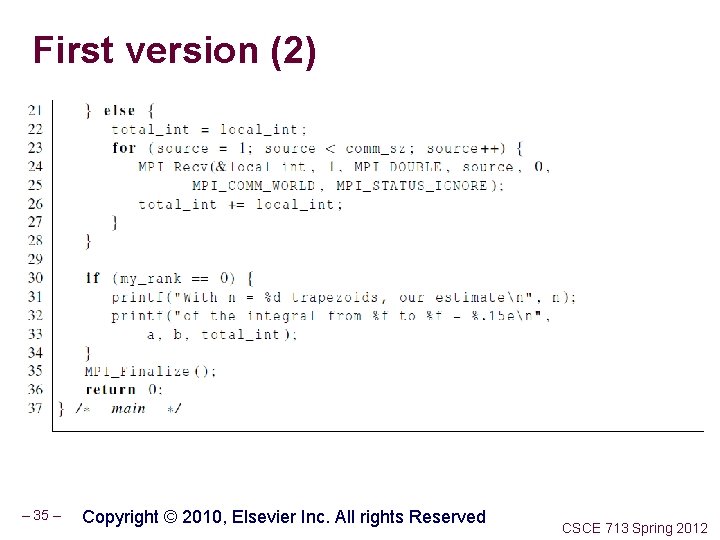 First version (2) – 35 – Copyright © 2010, Elsevier Inc. All rights Reserved