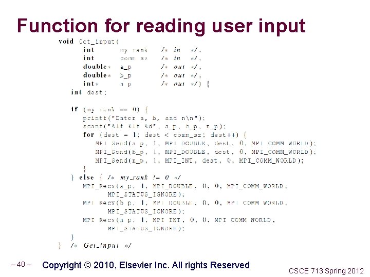 Function for reading user input – 40 – Copyright © 2010, Elsevier Inc. All