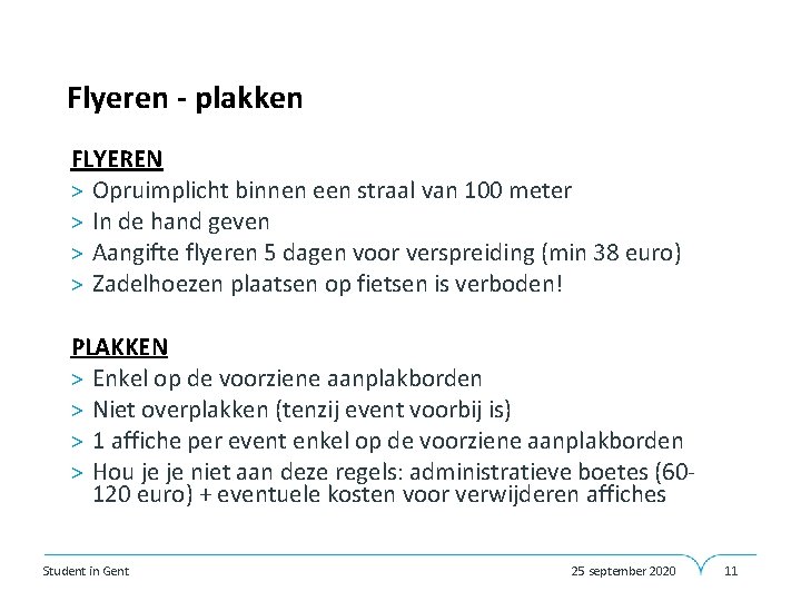Flyeren - plakken • • FLYEREN > Opruimplicht binnen een straal van 100 meter