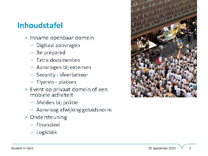 Inhoudstafel > Inname openbaar domein – Digitaal aanvragen – Be prepared – Extra documenten