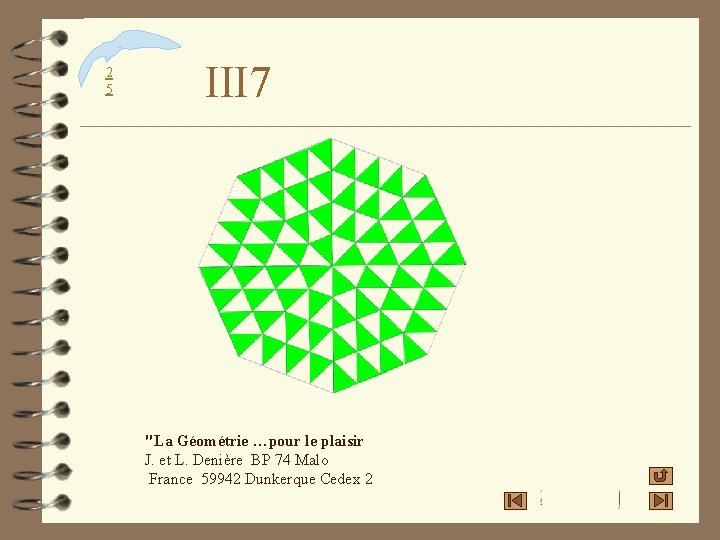 2 5 III 7 "La Géométrie …pour le plaisir J. et L. Denière BP