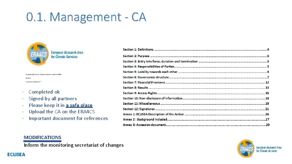 0. 1. Management - CA - Completed ok Signed by all partners Please keep