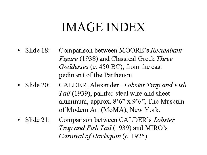 IMAGE INDEX • Slide 18: • Slide 20: • Slide 21: Comparison between MOORE’s