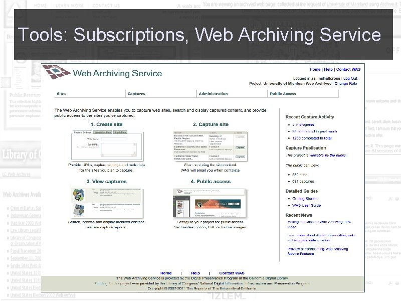 Tools: Subscriptions, Web Archiving Service 