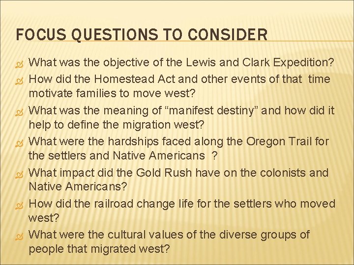 FOCUS QUESTIONS TO CONSIDER What was the objective of the Lewis and Clark Expedition?