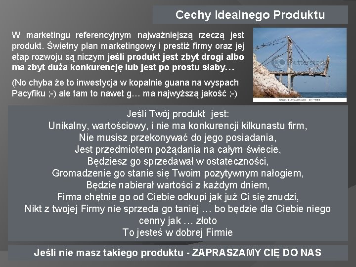 Cechy Idealnego Produktu W marketingu referencyjnym najważniejszą rzeczą jest produkt. Świetny plan marketingowy i