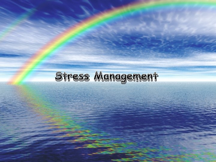 Stress Management 
