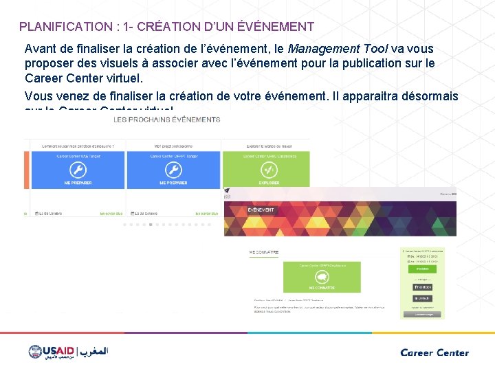 PLANIFICATION : 1 - CRÉATION D’UN ÉVÉNEMENT Avant de finaliser la création de l’événement,