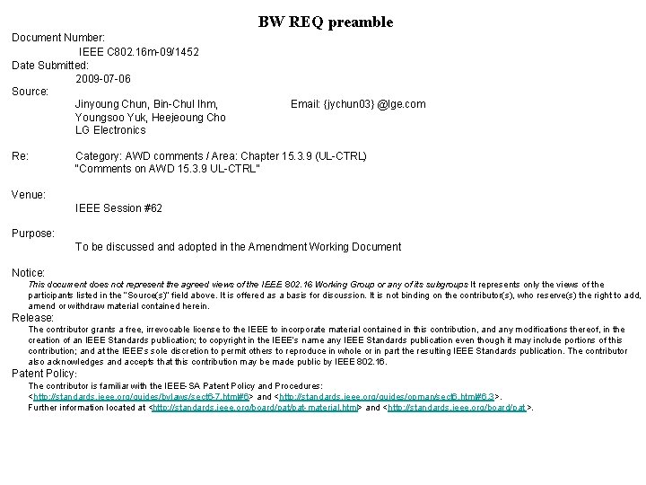 BW REQ preamble Document Number: IEEE C 802. 16 m-09/1452 Date Submitted: 2009 -07