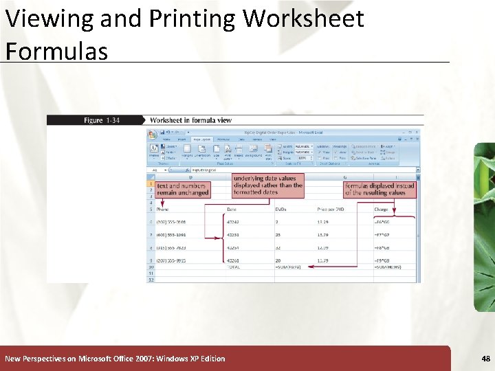 Viewing and Printing Worksheet Formulas New Perspectives on Microsoft Office 2007: Windows XP Edition