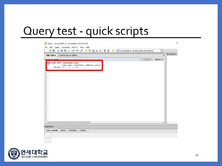 Query test - quick scripts 32 