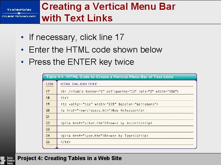 Creating a Vertical Menu Bar with Text Links • If necessary, click line 17 Creating a Vertical Menu Bar with Text Links • If necessary, click line 17