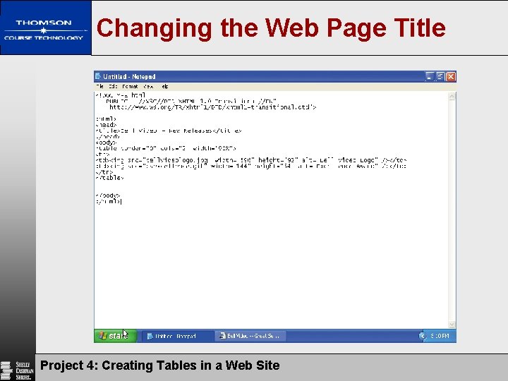 Changing the Web Page Title Project 4: Creating Tables in a Web Site 20 Changing the Web Page Title Project 4: Creating Tables in a Web Site 20