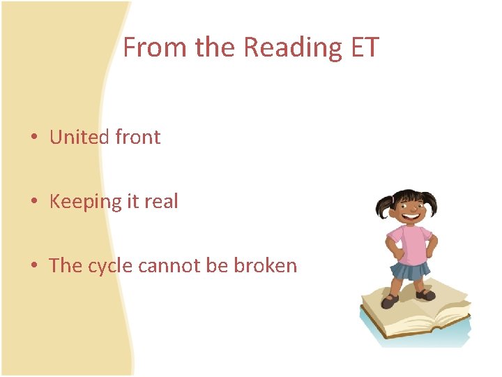 From the Reading ET • United front • Keeping it real • The cycle