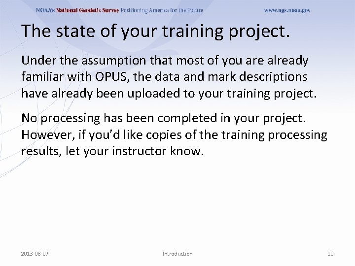 The state of your training project. Under the assumption that most of you are