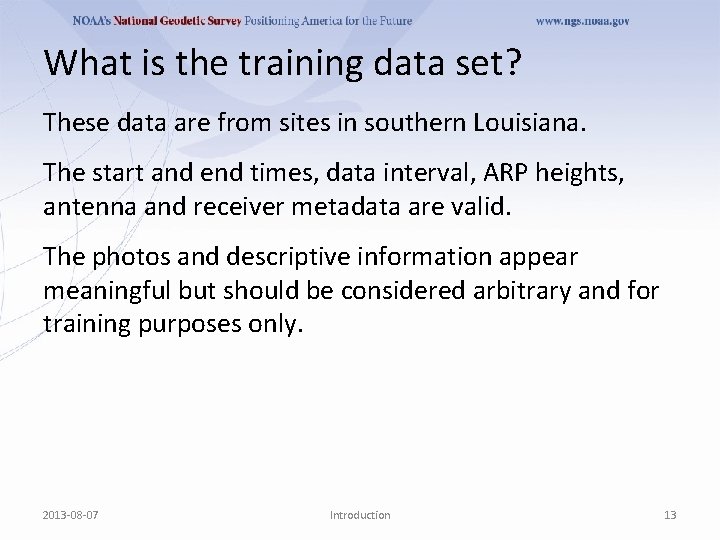 What is the training data set? These data are from sites in southern Louisiana.