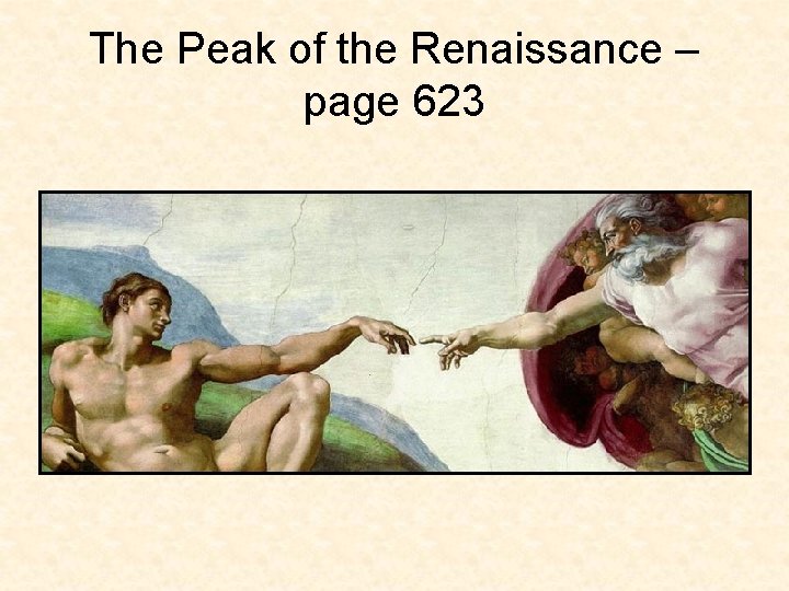 The Peak of the Renaissance – page 623 