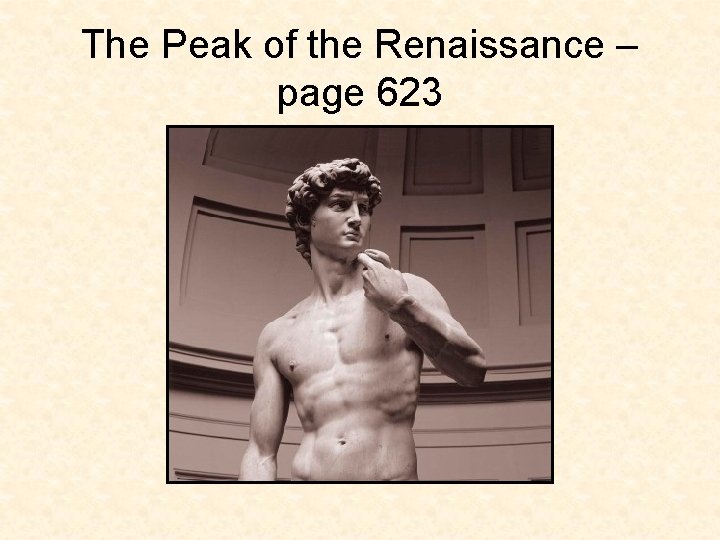 The Peak of the Renaissance – page 623 