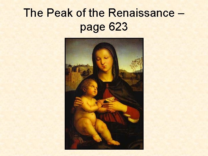 The Peak of the Renaissance – page 623 