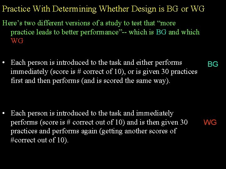 Practice With Determining Whether Design is BG or WG Here’s two different versions of