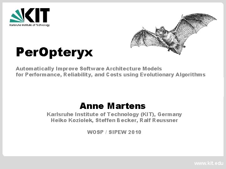 Per. Opteryx Automatically Improve Software Architecture Models for Performance, Reliability, and Costs using Evolutionary