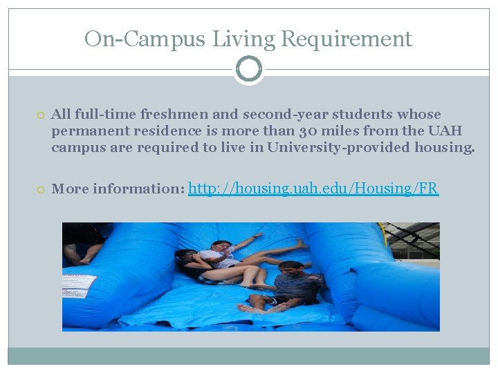 On-Campus Living Requirement All full-time freshmen and second-year students whose permanent residence is more