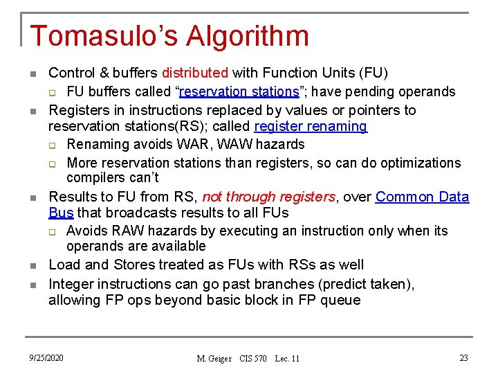 Tomasulo’s Algorithm n n n Control & buffers distributed with Function Units (FU) q