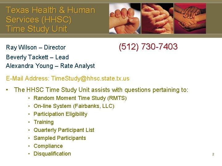 Texas Health & Human Services (HHSC) Time Study Unit Ray Wilson – Director (512)