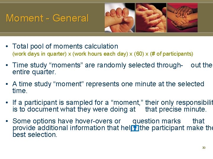 Moment - General • Total pool of moments calculation (work days in quarter) x