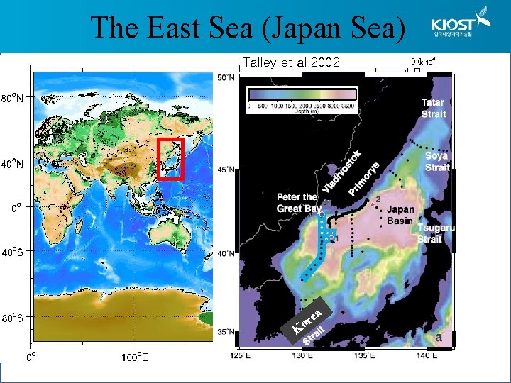 The East Sea (Japan Sea) Talley et al 2002 K e or a 