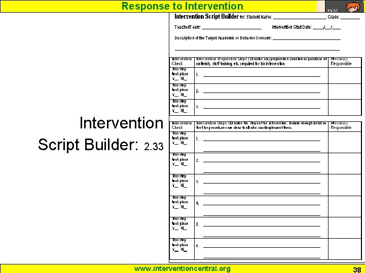 Response to Intervention Script Builder: 2. 33 www. interventioncentral. org 38 