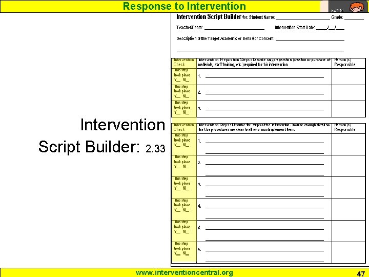 Response to Intervention Script Builder: 2. 33 www. interventioncentral. org 47 
