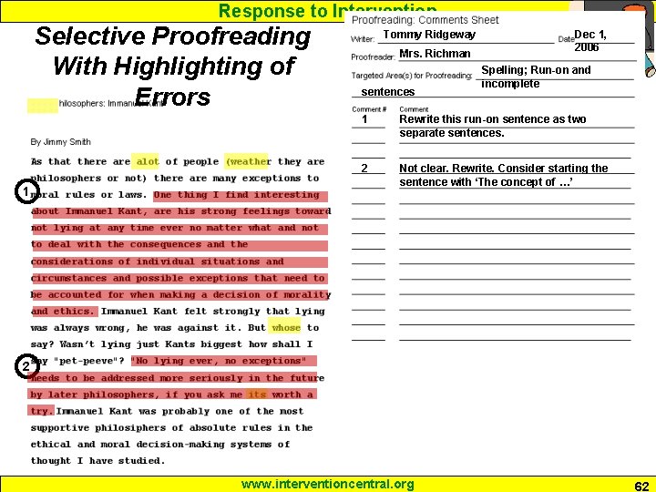 Response to Intervention Selective Proofreading With Highlighting of Errors 1 Tommy Ridgeway Mrs. Richman