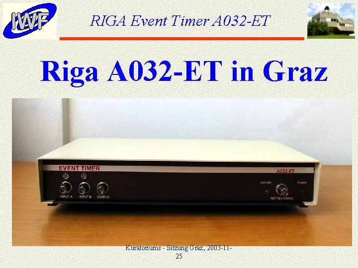 RIGA Event Timer A 032 -ET Riga A 032 -ET in Graz Kuratoriums -