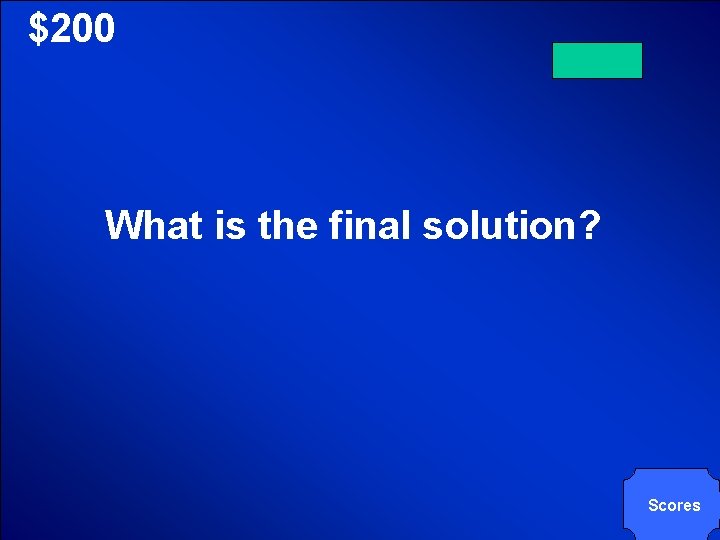 © Mark E. Damon - All Rights Reserved $200 What is the final solution?