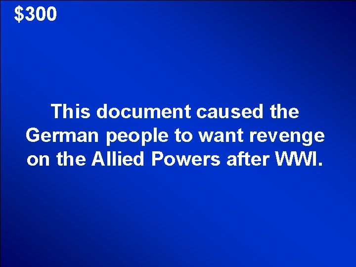 © Mark E. Damon - All Rights Reserved $300 This document caused the German