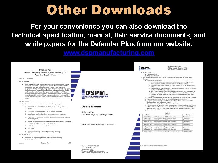 Other Downloads For your convenience you can also download the technical specification, manual, field