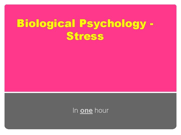 Biological Psychology Stress In one hour 