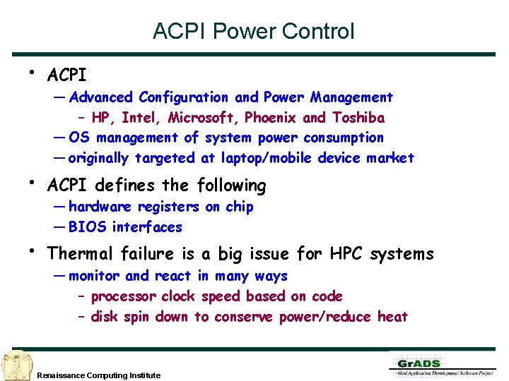 ACPI Power Control • ACPI defines the following • Thermal failure is a big
