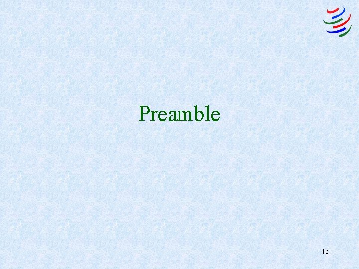 Preamble 16 